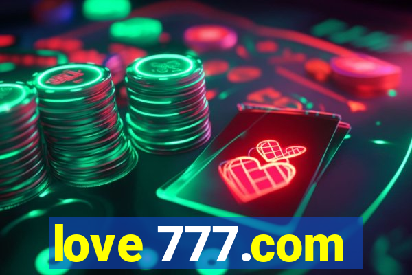 love 777.com